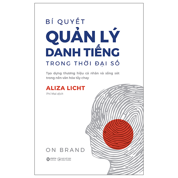 bí quyết quản lý danh tiếng trong thời đại số - on brand