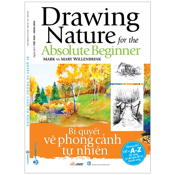 bí quyết vẽ phong cảnh tự nhiên - drawing nature for the absolute beginner (tái bản)