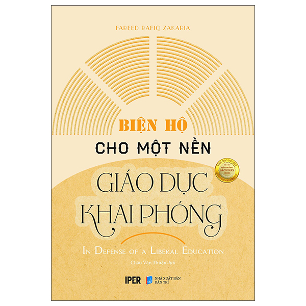 Biện Hộ Cho Một Nền Giáo Dục Khai Phóng - In Defense Of A Liberal Education