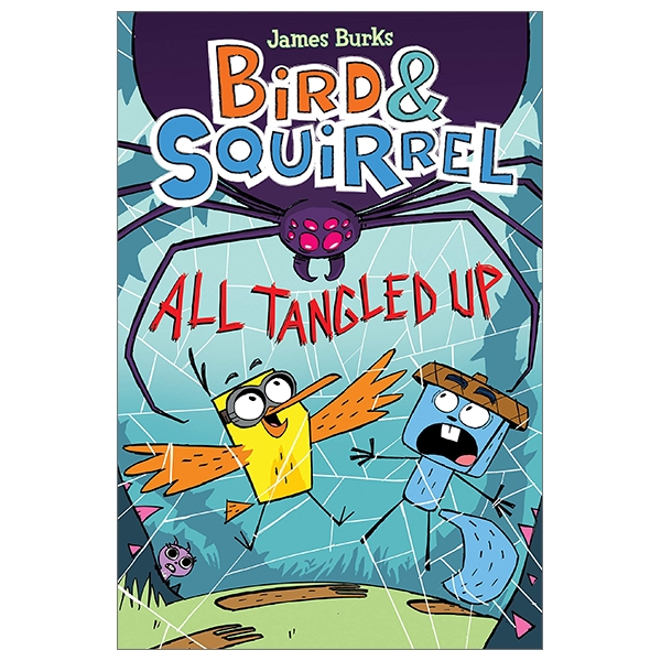 bird & squirrel all tangled up (bird & squirrel #5)