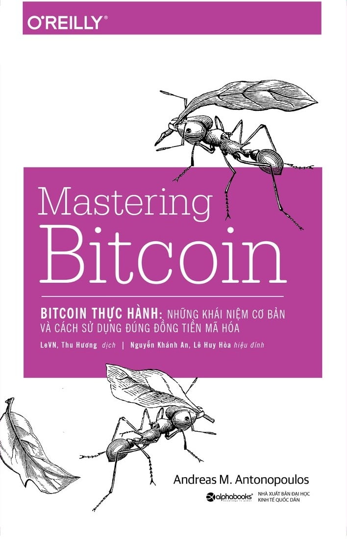 bitcoin thực hành - những khái niệm cơ bản và cách sử dụng đúng đồng tiền mã hóa (mastering bitcoin)