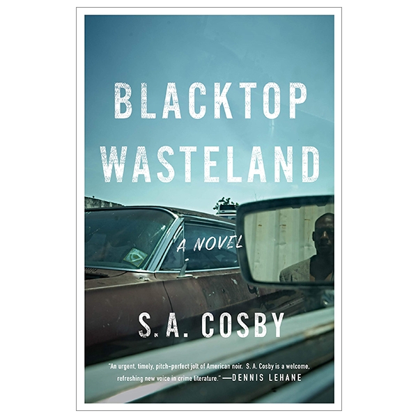 blacktop wasteland: a novel