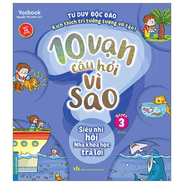 Bo
10 Van Cau Hoi Vi Sao - Quyen 3 - Sieu Nhi Hoi Nha Khoa Hoc Tra Loi (Tai Ban 2025)