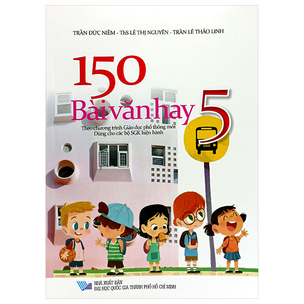 Bo
						
										
										150 Bai Van Hay 5 (Theo Chuong Trinh GDPT Moi)