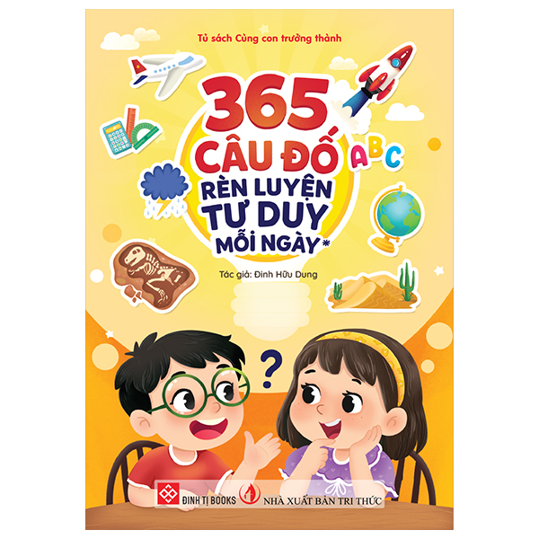 Bộ
						
										
										365 Câu Đố Rèn Luyện Tư Duy Mỗi Ngày - Tập 1