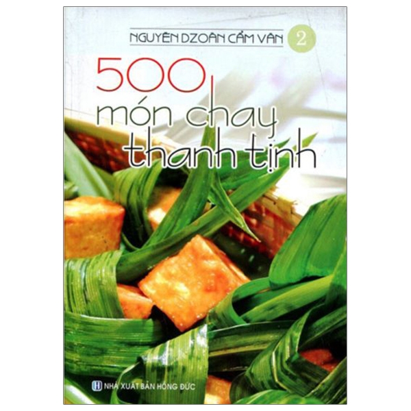 bộ 500 món chay thanh tịnh - tập 2