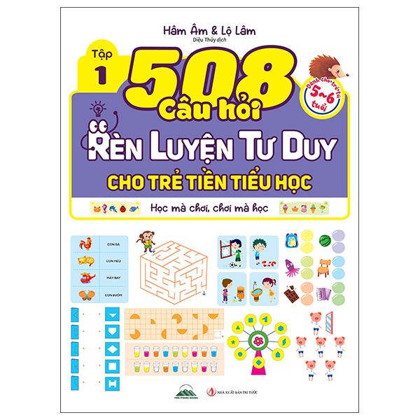 Bộ
						
										
										508 Câu Hỏi Rèn Luyện Tư Duy Cho Trẻ Tiền Tiểu Học - Học Mà Chơi, Chơi Mà Học - Dành Cho Trẻ Từ 5-6 Tuổi - Tập 1