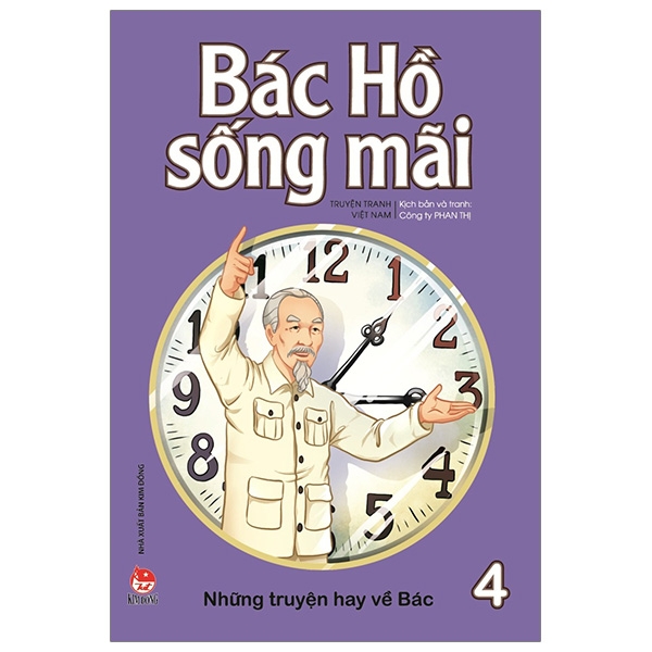 bộ bác hồ sống mãi - những mẩu chuyện hay về bác - tập 4