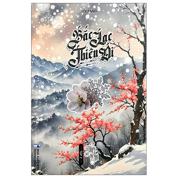 Bo
Bac Lac Thien Di - Tap 2 - Tuyet Va Mai