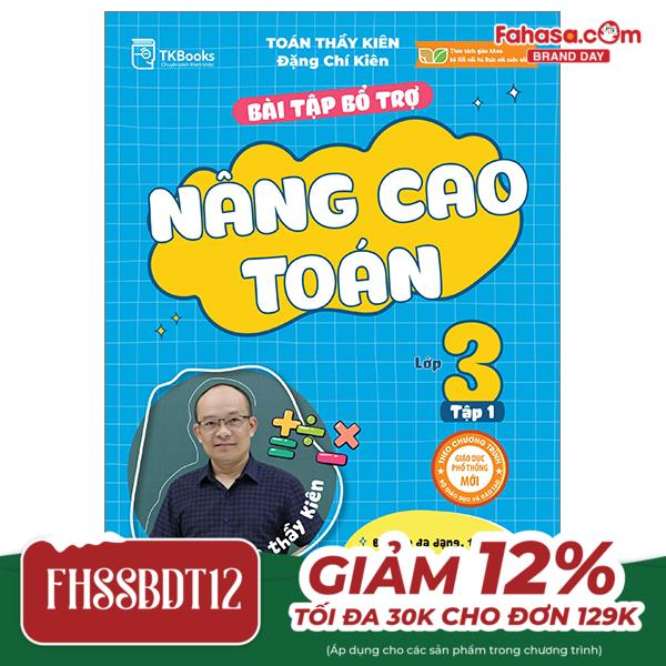 bộ bài tập bổ trợ nâng cao toán lớp 3 - tập 1 (theo chương trình gdpt của bộ kết nối tri thức)