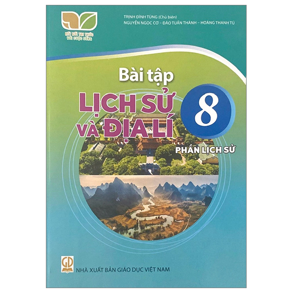 bộ bài tập lịch sử và địa lí 8 - phần lịch sử (kết nối tri thức) (chuẩn)