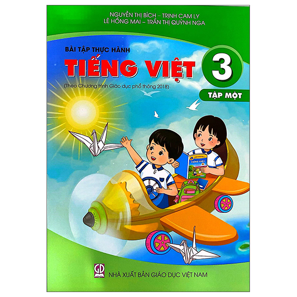 Bộ
						
										
										Bài Tập Thực Hành Tiếng Việt 3 - Tập 1 (Theo Chương Trình Giáo Dục Phổ Thông 2018)