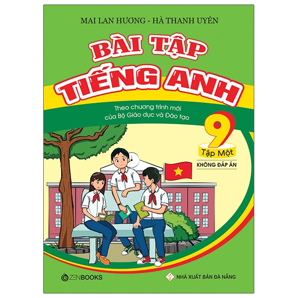 bộ bài tập tiếng anh lớp 9 tập 1 (không đáp án) - theo chương trình mới của bộ gd và đào tạo (2020)