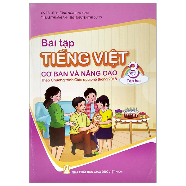 bộ bài tập tiếng việt cơ bản và nâng cao 3 - tập 2 (theo chương trình giáo dục phổ thông 2018)