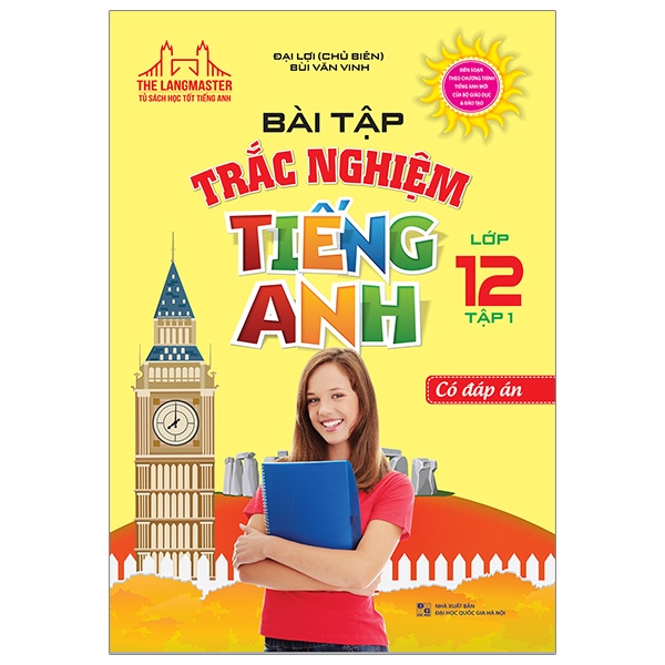 bộ bài tập trắc nghiệm tiếng anh lớp 12 tập 1- có đáp án