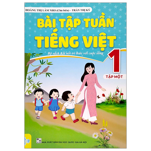 bộ bài tập tuần tiếng việt 1 - tập 1 (bộ sách kết nối tri thức với cuộc sống)