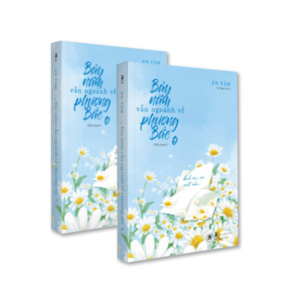 bộ bảy năm vẫn ngoảnh về phương bắc (tập 8 + 9)