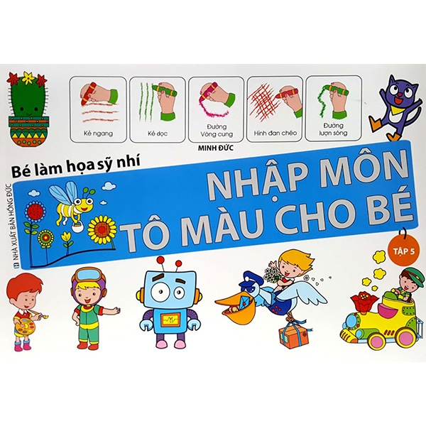 bộ bé làm họa sỹ nhí - nhập môn tô màu cho bé (tập 5)