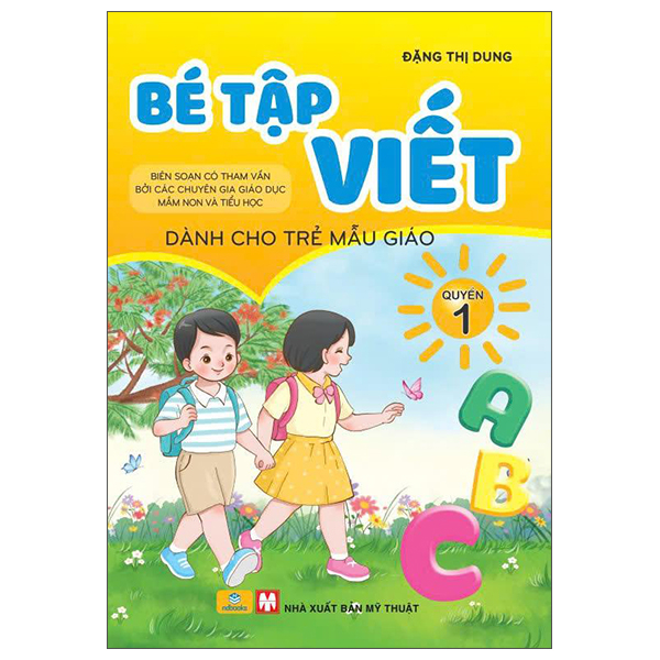 Bộ Bé Tập Viết - Dành Cho Trẻ Mẫu Giáo - Quyển 1 (Tái Bản 2026)