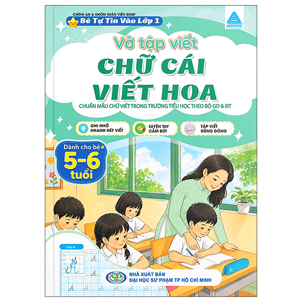 Bộ Bé Tự Tin Vào Lớp 1 - Vở Tập Viết - Chữ Cái Viết Hoa