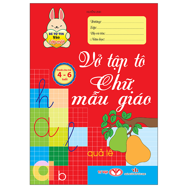 Bộ Bé Tự Tin Vào Lớp Một - Dành Cho Trẻ 4-6 Tuổi - Vở Tập Tô Chữ Mẫu Giáo