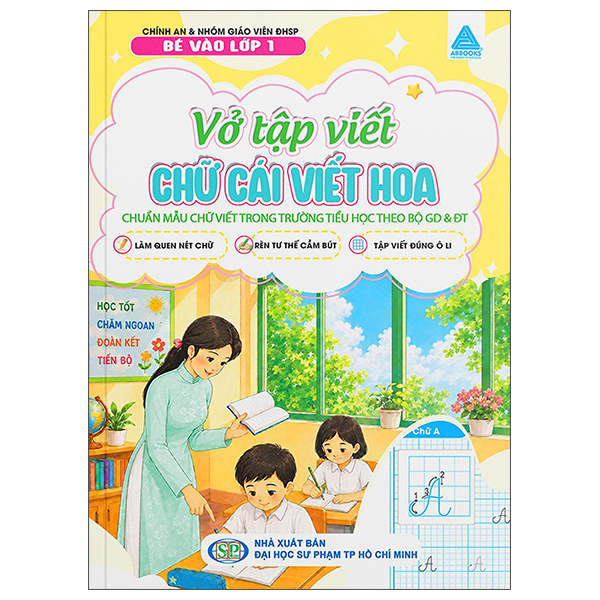 Bộ Bé Vào Lớp 1 - Vở Tập Viết - Chữ Cái Viết Hoa