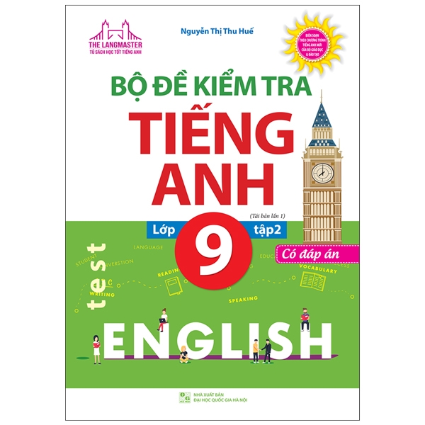 bộ bộ đề kiểm tra tiếng anh lớp 9 - tập 2 - có đáp án (tái bản lần 1)