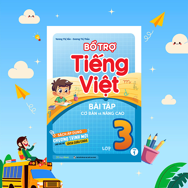 Bo
Bo Tro Tieng Viet - Bai Tap Co Ban Va Nang Cao Lop 3 - Tap 1