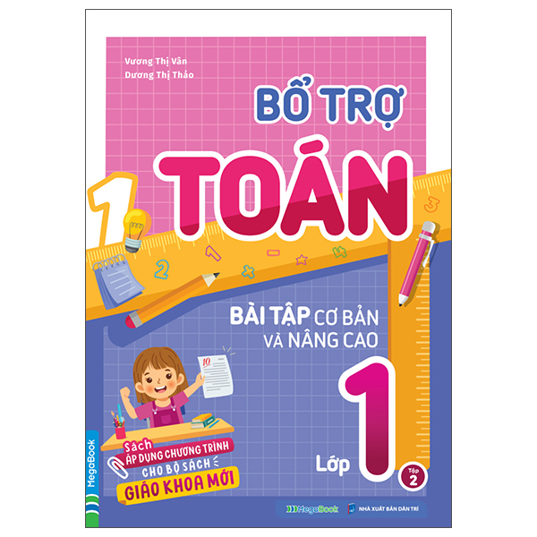 Bộ Bổ Trợ Toán - Bài Tập Cơ Bản Và Nâng Cao Lớp 1 - Tập 2