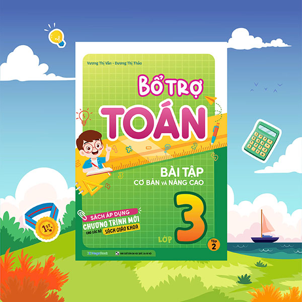 Bo
Bo Tro Toan - Bai Tap Co Ban Va Nang Cao Lop 3 - Tap 2