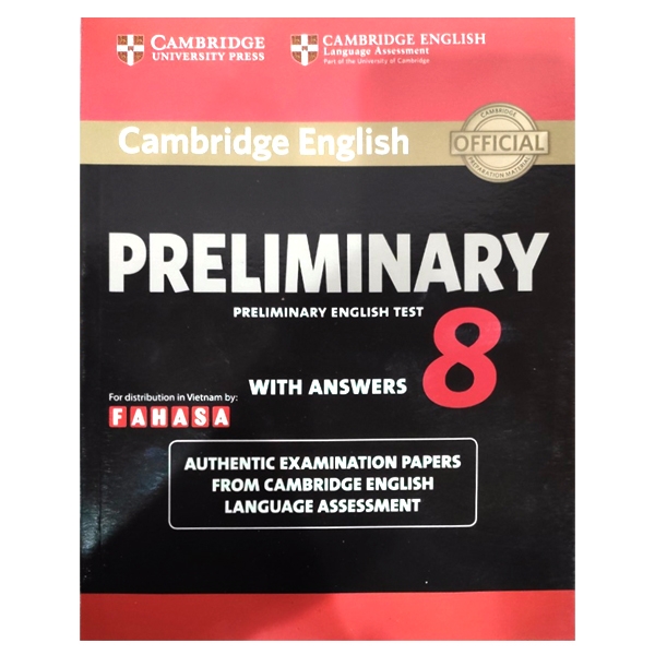 bộ cambridge english preliminary - preliminary english test 8 with answers (fahasa reprint edition)