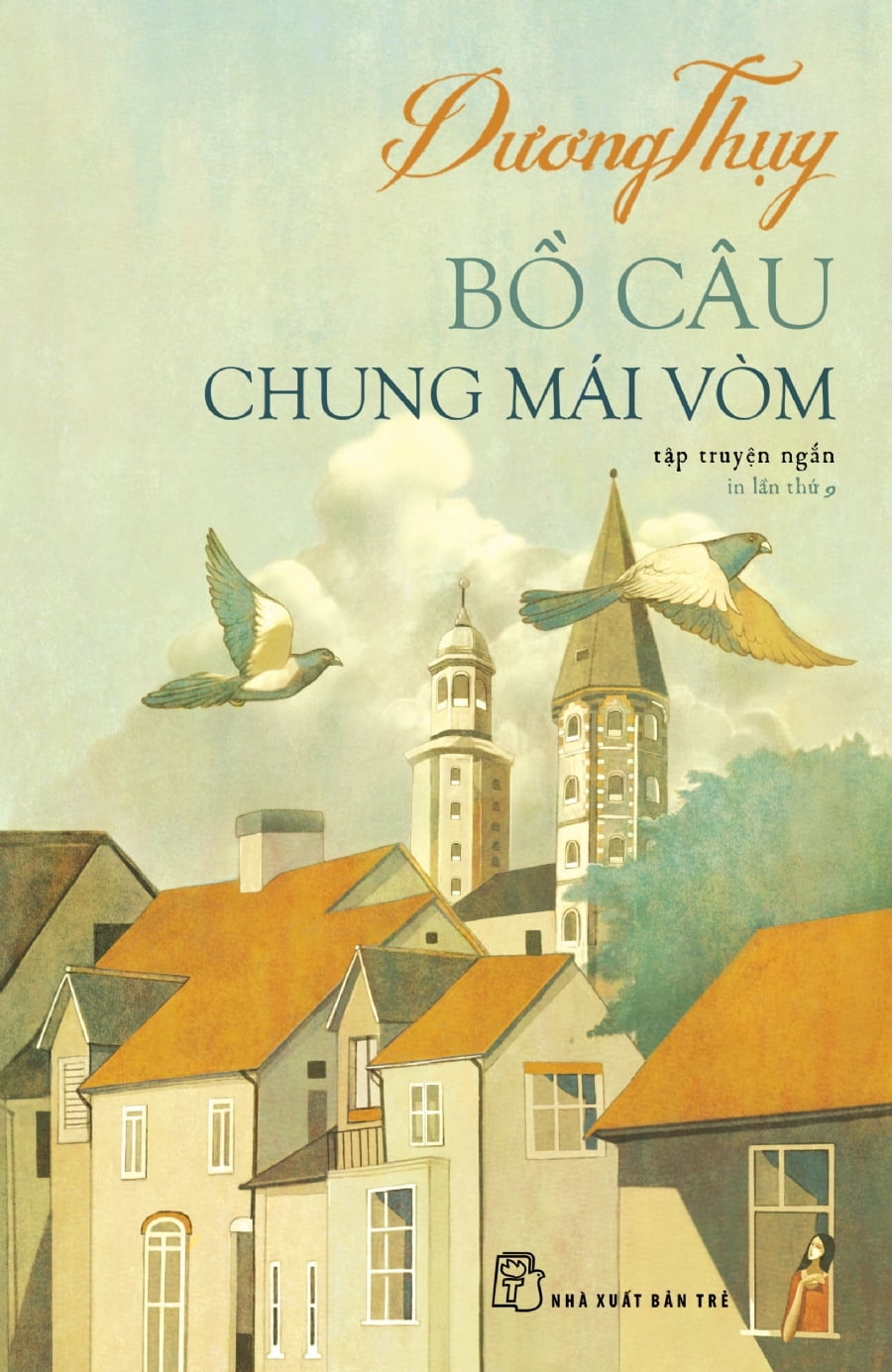 bồ câu chung mái vòm (tái bản 2018)