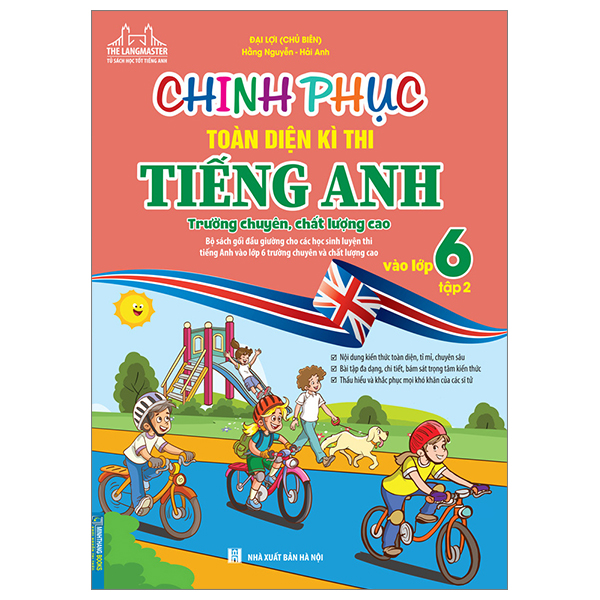 bộ chinh phục toàn diện kì thi tiếng anh trường chuyên, chất lượng cao vào lớp 6 - tập 2