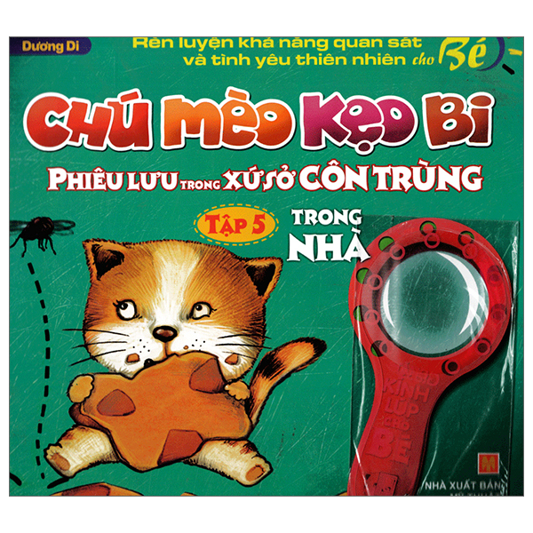 bộ chú mèo kẹo bi phiêu lưu trong xứ sở côn trùng (tập 5): trong nhà