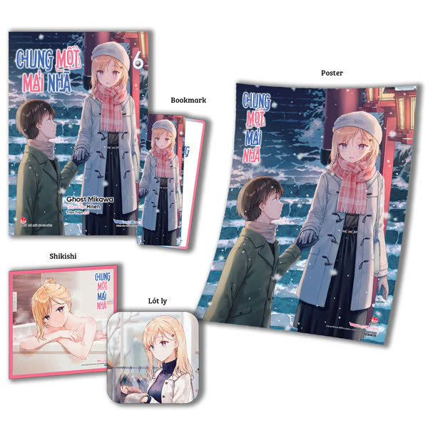 Bộ Chung Một Mái Nhà - Tập 6 - Bản Giới Hạn - Tặng Kèm Bookmark + Lót Ly + Shikishi + Poster