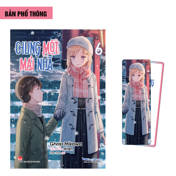 Bộ Chung Một Mái Nhà - Tập 6 - Tặng Kèm Bookmark