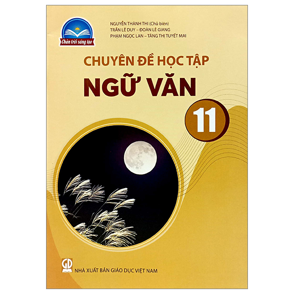 Bo
Chuyen De Hoc Tap Ngu Van 11 (Chan Troi Sang Tao) (Chuan)