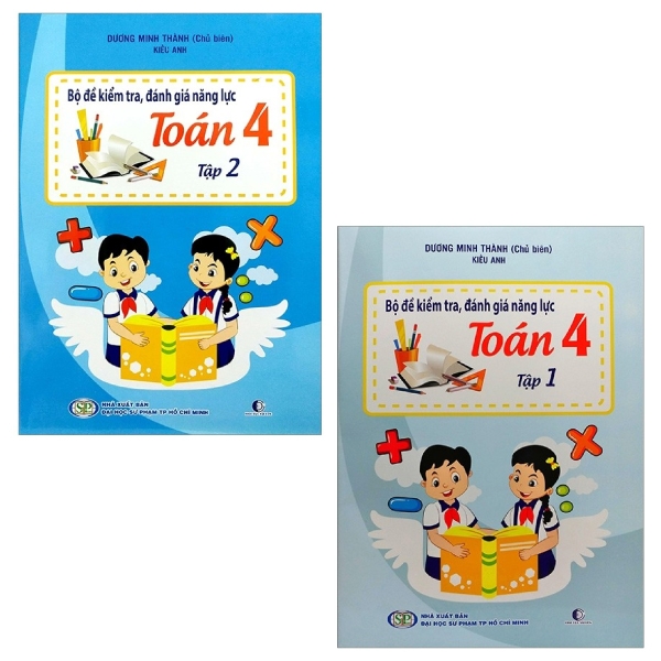 Bo
Combo Bo De Kiem Tra, Danh Gia Nang Luc Toan 4: Tap 1 Va 2 (Bo 2 Tap)