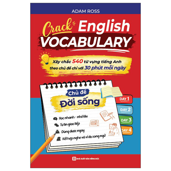 Bộ Crack English Vocabulary - Xây Chắc 540 Từ Vựng Tiếng Anh Theo Chủ Đề Chỉ Với 30 Phút Mỗi Ngày - Chủ Đề Đời Sống