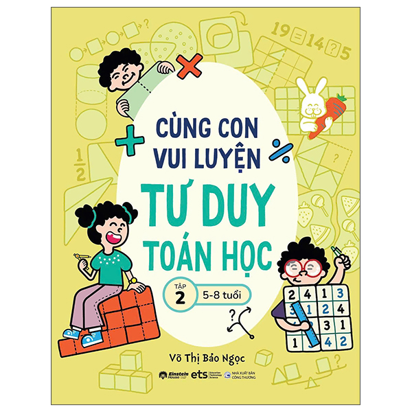 Bộ Cùng Con Vui Luyện Tư Duy Toán Học - Tập 2 (5-8 Tuổi)