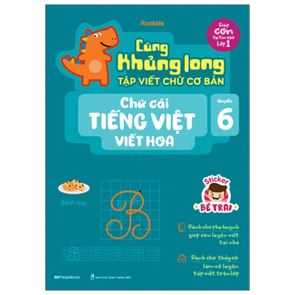 bộ cùng khủng long tập viết chữ cơ bản - chữ cái tiếng việt viết hoa - quyển 6 (sticker bé trai)