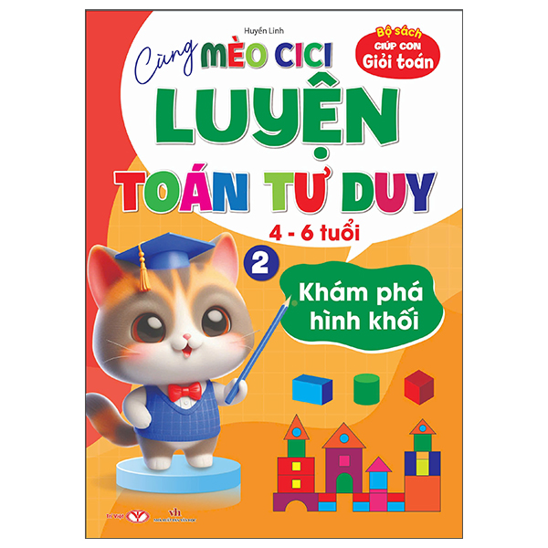 Bo
						
										
										Cung Meo Cici Luyen Toan Tu Duy - Tap 2 - Kham Pha Hinh Khoi