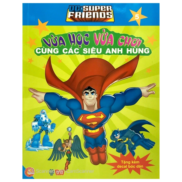 bộ dc. super friends - vừa học vừa chơi cùng các siêu anh hùng t5 (tặng kèm đề can bóc dán)