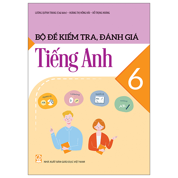 Bộ Đề Kiểm Tra, Đánh Giá Tiếng Anh 6