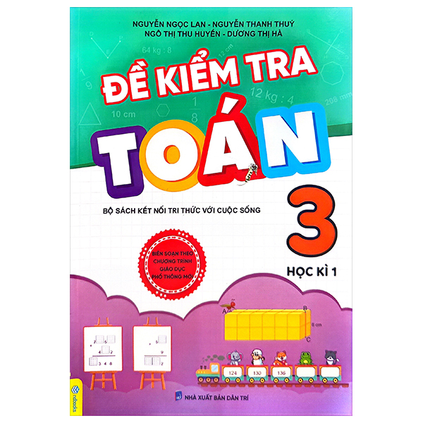 Bo
De Kiem Tra Toan Lop 3 - Hoc Ki 1 (Bo Sach Ket Noi Tri Thuc)