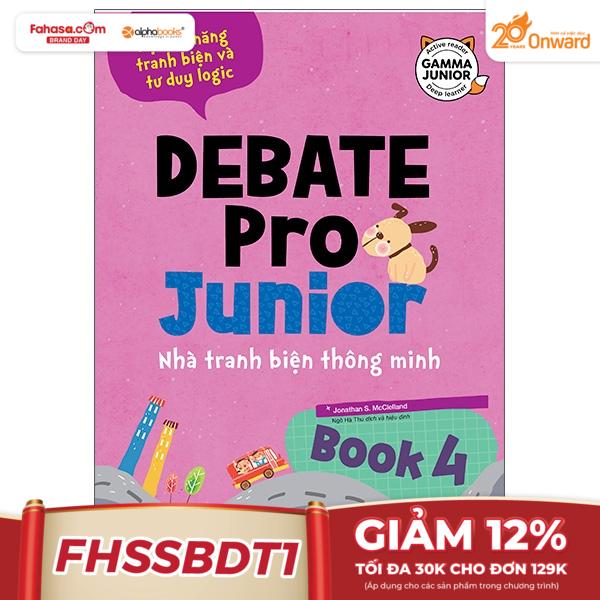 bộ debate pro junior: nhà tranh biện thông minh book4