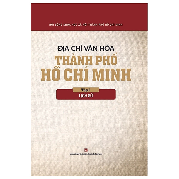 bộ địa chí văn hóa thành phố hồ chí minh tập 1 - lịch sử