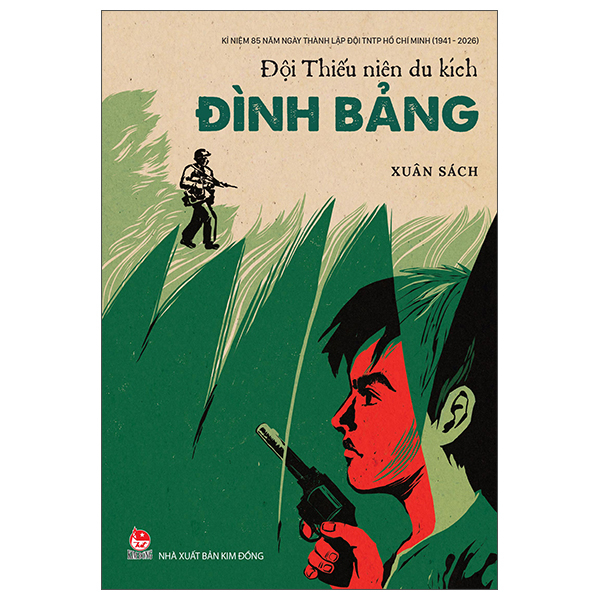 Bộ Đội Thiếu Niên Du Kích Đình Bảng (Tái Bản 2026)