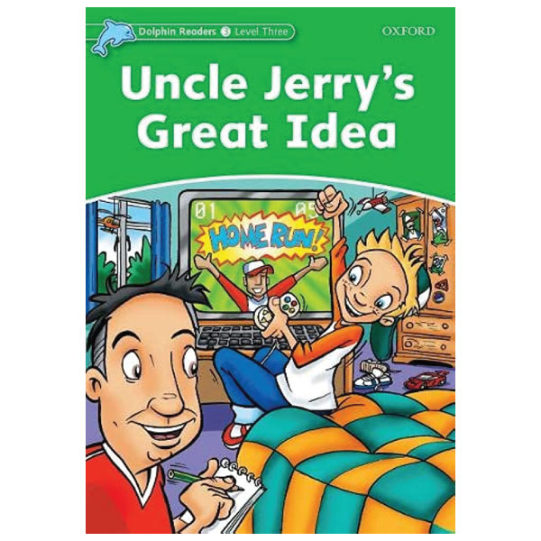 bộ dolphin readers level 3: uncle jerry's great idea