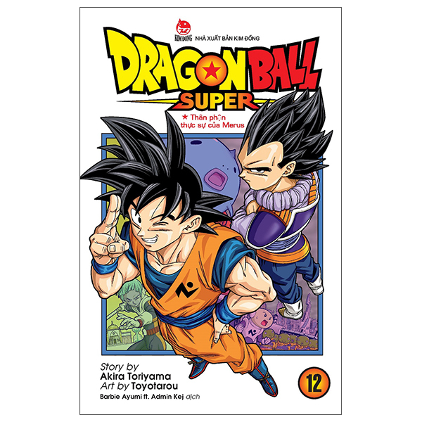 Bo
						
										
										Dragon Ball Super - Tap 12 - Than Phan Thuc Su Cua Merus (Tai Ban 2025)